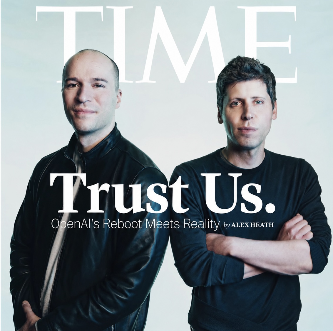 TIME cover featuring Greg Brockman and Sam Altman: Trust Us